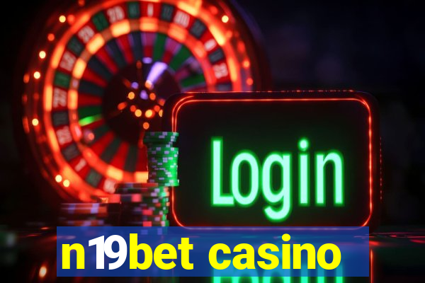 n19bet casino